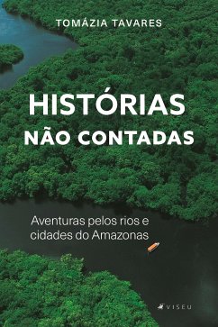 Histórias não contadas (eBook, ePUB) - Tavares, Tomázia