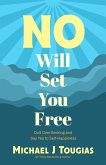 No Will Set You Free (eBook, ePUB)