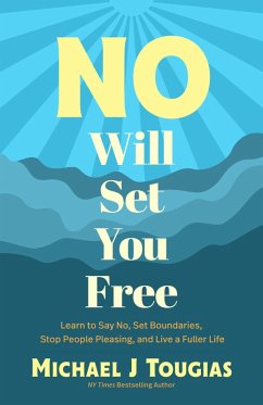 No Will Set You Free (eBook, ePUB) - Tougias, Michael