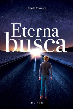 Eterna busca (eBook, ePUB) - Oliveira, Cleide