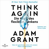 Think Again – Die Kraft des flexiblen Denkens (MP3-Download)