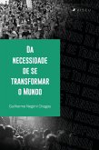 Da necessidade de se transformar o mundo (eBook, ePUB)