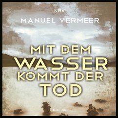 Mit dem Wasser kommt der Tod (MP3-Download) - Vermeer, Manuel
