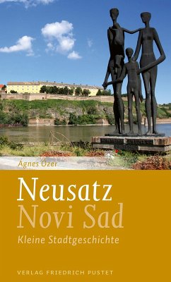 Neusatz / Novi Sad (eBook, ePUB) - Ózer, Ágnes