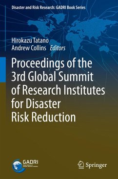 Proceedings of the 3rd Global Summit of Research Institutes for Disaster Risk Reduction