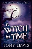 A Witch In Time (eBook, ePUB)