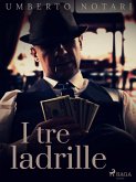 I tre ladri (eBook, ePUB)