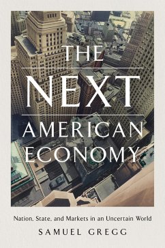 The Next American Economy (eBook, ePUB) - Gregg, Samuel
