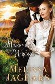 Marrying Mr. Wrong (Frontier Vows, #4) (eBook, ePUB)