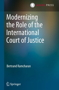 Modernizing the Role of the International Court of Justice - Ramcharan, Bertrand