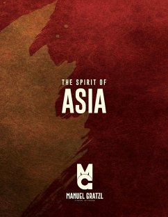The Spirit of Asia - Gratzl, Manuel