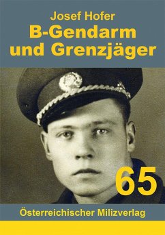 B-Gendarm und Grenzjäger 1954-1956 - Josef, Hofer