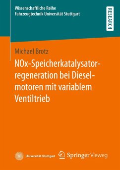 NOx-Speicherkatalysatorregeneration bei Dieselmotoren mit variablem Ventiltrieb - Brotz, Michael