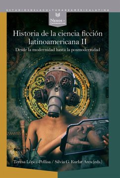 Historia de la ciencia ficción latinoamericana II (eBook, ePUB)