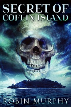 Secret Of Coffin Island (eBook, ePUB) - Murphy, Robin