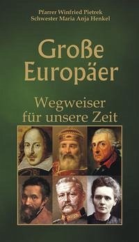 Große Europäer - Pietrek, Winfried; Henkel, Maria Anja