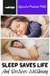 Sleep Saves Life -- And Restores... - Bild 1