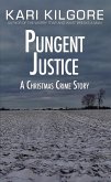 Pungent Justice: A Christmas Crime Story (eBook, ePUB)