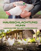 Hausschlachtung: Huhn (eBook, ePUB)