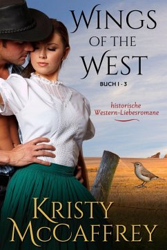 Wings of the West Serie: Buch 1 - 3 (eBook, ePUB) - McCaffrey, Kristy