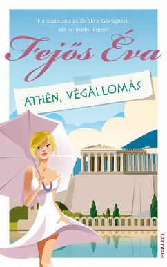 Athén, végállomás (eBook, ePUB) - Fejős, Éva