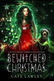 Bewitched Christmas (eBook, ePUB) Bewitched Christmas (eBook, ePUB)