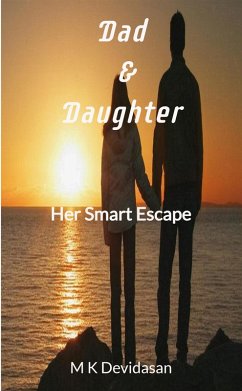 Dad & Daughter - 1 (eBook, ePUB) - Devidasan, M K