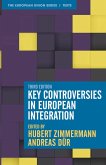 Key Controversies in European Integration (eBook, ePUB)