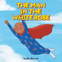 The Man in the White Robe (eBook, ePUB) - Darrett, Sandra