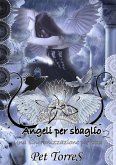 Angeli per caso 2: una perfetta sincronizzazione (eBook, ePUB) Angeli per caso 2: una perfetta sincronizzazione (eBook, ePUB)