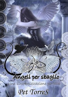 Angeli per caso 2: una perfetta sincronizzazione (eBook, ePUB) Cover Angeli per caso 2: una perfetta sincronizzazione (eBook, ePUB)