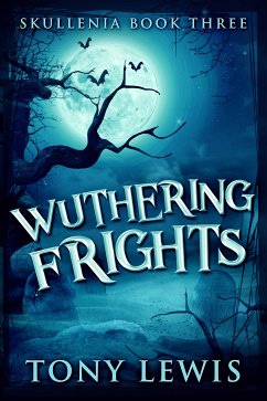 Wuthering Frights (eBook, ePUB) - Lewis, Tony