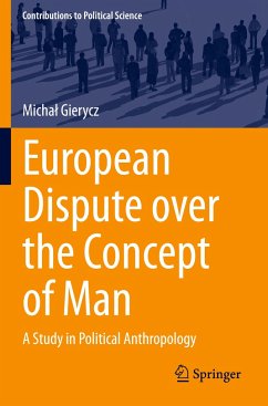 European Dispute over the Concept of Man - Gierycz, Michal