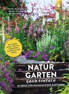 Naturgarten ganz einfach (eBook, PDF) - Boomgaarden, Heike; Oftring, Bärbel; Ollig, Werner