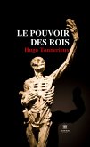 Le pouvoir des rois (eBook, ePUB)