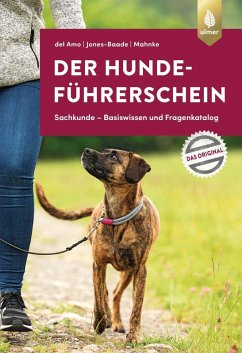 Der Hundeführerschein (eBook, PDF) - Del Amo, Celina; Jones-Baade, Renate; Mahnke, Karina