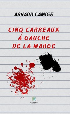 Cinq carreaux à gauche de la marge (eBook, ePUB) - Lamige, Arnaud