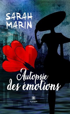 Autopsie des émotions (eBook, ePUB) - Marin, Sarah