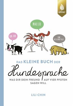 Das kleine Buch der Hundesprache (eBook, PDF) - Chin, Lili