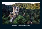 Burgen & Schlösser 2022 Fotokalender DIN A5