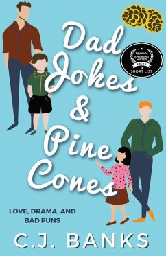 Dad Jokes and Pine Cones - Banks, C. J.