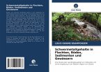 Schwermetallgehalte in Flechten, Böden, Sedimenten und Gewässern
