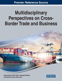 Multidisciplinary Perspectives on Cross-Border Trade and Business