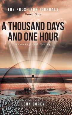 A Thousand Days and One Hour - Corey, Lenn