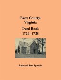 Essex County, Virginia Deed Book Abstracts, 1724-1728