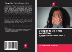 O papel da violência doméstica - Ali Al-Baher, Dr. Ibrahim