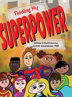 Finding My Superpower - Ackermann, Sarah