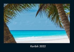 Karibik 2022 Fotokalender DIN A4 - Tobias Becker