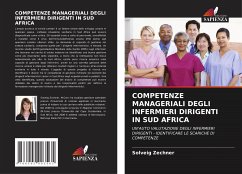 COMPETENZE MANAGERIALI DEGLI INFERMIERI DIRIGENTI IN SUD AFRICA - Zechner, Solveig