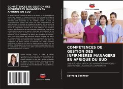 COMPÉTENCES DE GESTION DES INFIRMIÈRES MANAGERS EN AFRIQUE DU SUD - Zechner, Solveig